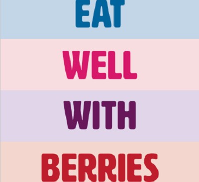Eat Well With Berries Recipe Book